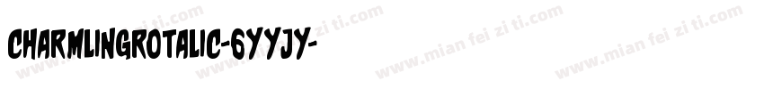 CharmlingRotalic-6YYjY字体转换