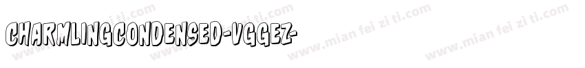 CharmlingCondensed-VGGEZ字体转换