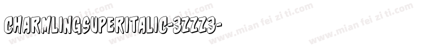 CharmlingSuperItalic-3zzZ3字体转换