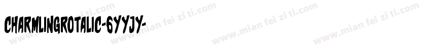 CharmlingRotalic-6YYjY字体转换