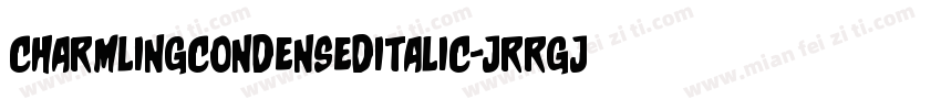 CharmlingCondensedItalic-JRRGj字体转换
