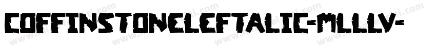 CoffinStoneLeftalic-mLLlv字体转换