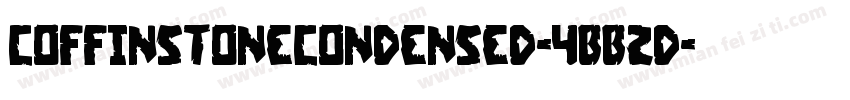 CoffinStoneCondensed-4BBZD字体转换