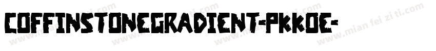 CoffinStoneGradient-PKKOE字体转换