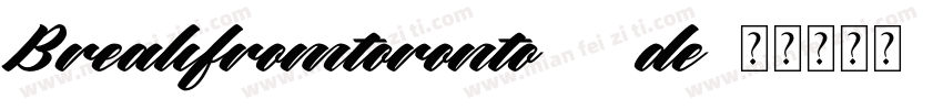 Breakfromtoronto-18de字体转换