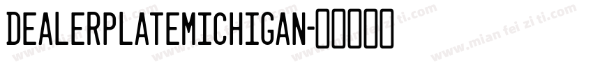 DealerplateMichigan字体转换