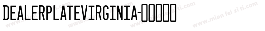DealerplateVirginia字体转换