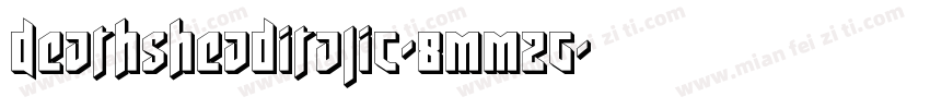 DeathsheadItalic-8MMZg字体转换