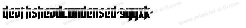 DeathsheadCondensed-9YYXK字体转换