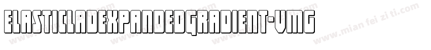 ElasticLadExpandedGradient-vmg89字体转换