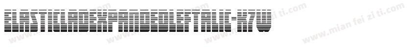 ElasticLadExpandedLeftalic-K7W6W字体转换