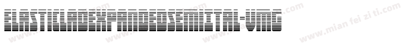 ElasticLadExpandedSemiItal-vmgMZ字体转换