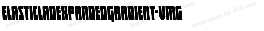 ElasticLadExpandedGradient-vmg89字体转换