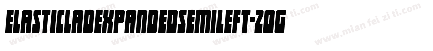 ElasticLadExpandedSemiLeft-2Og2W字体转换