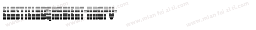 ElasticLadGradient-nRgpV字体转换