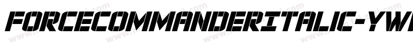 ForceCommanderItalic-ywBW2字体转换