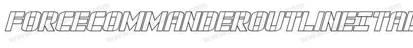 ForceCommanderOutlineItalic-nRxqR字体转换