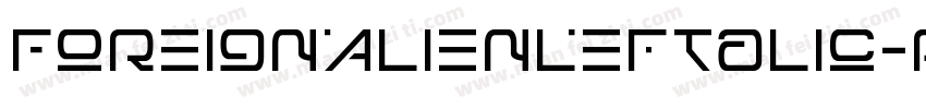 ForeignAlienLeftalic-Rpv93字体转换