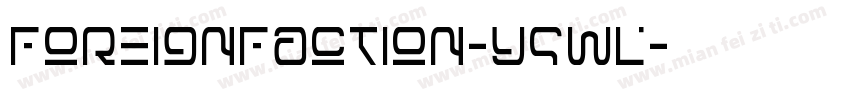 ForeignFaction-YqwL字体转换