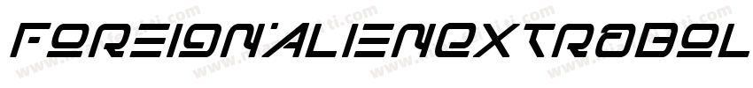 ForeignAlienExtraBoldItalic-9YKMB字体转换