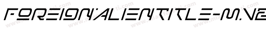 ForeignAlienTitle-MVZAr字体转换