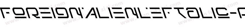 ForeignAlienLeftalic-Rpv93字体转换
