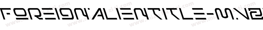 ForeignAlienTitle-MVZAr字体转换