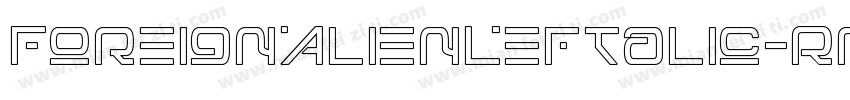 ForeignAlienLeftalic-Rpv93字体转换