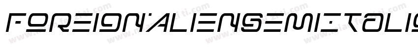 ForeignAlienSemiItalic-YzEqv字体转换