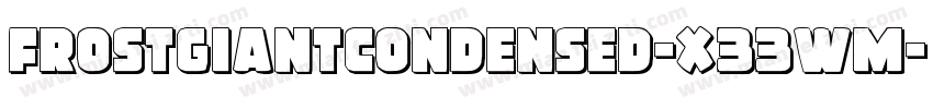 FrostGiantCondensed-x33wm字体转换
