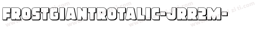 FrostGiantRotalic-JRR2m字体转换