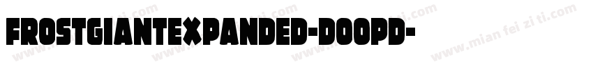 FrostGiantExpanded-DOOpD字体转换