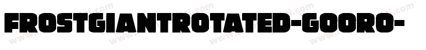 FrostGiantRotated-GOOrO字体转换