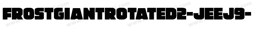 FrostGiantRotated2-jEEj9字体转换
