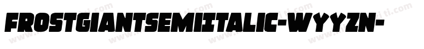 FrostGiantSemiItalic-WyyZn字体转换