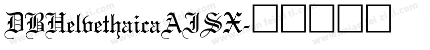 DBHelvethaicaAISX字体转换