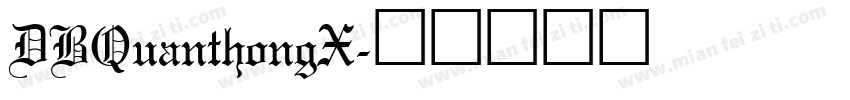 DBQuanthongX字体转换