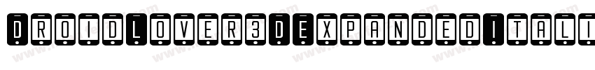 DroidLover3DExpandedItalic-rB89字体转换
