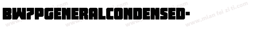 BW7pGeneralCondensed字体转换