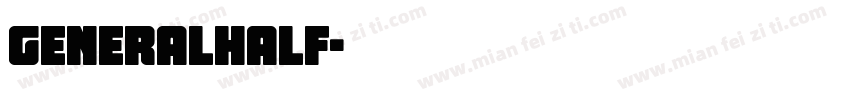 GeneralHalf字体转换