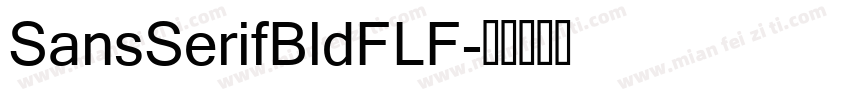 SansSerifBldFLF字体转换