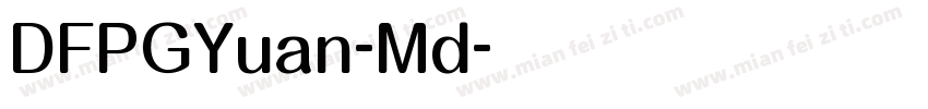 DFPGYuan-Md字体转换