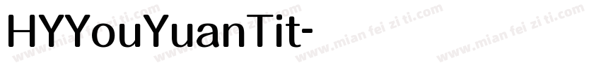 HYYouYuanTit字体转换