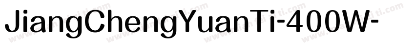 JiangChengYuanTi-400W-常规字体转换