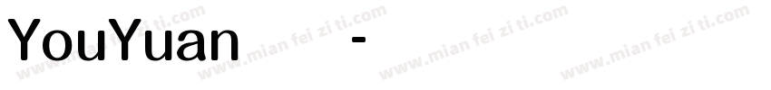 YouYuan宋体字体转换