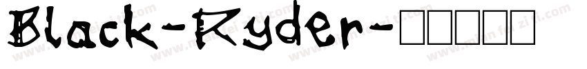 Black-Ryder字体转换