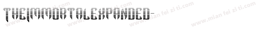 TheImmortalExpanded字体转换