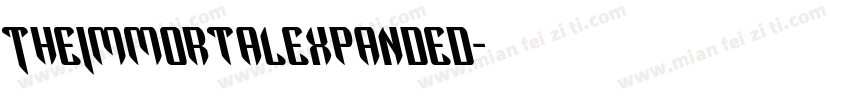 TheImmortalExpanded字体转换