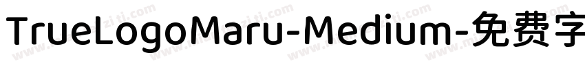 TrueLogoMaru-Medium字体转换