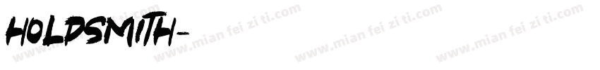 Holdsmith字体转换